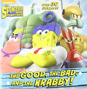 The Good, the Bad, and the Krabby! (Spongebob Squarepants) 