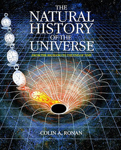 The Natural History of the Universe 