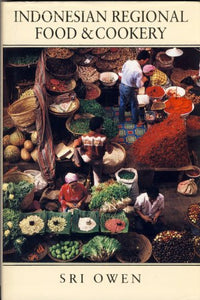 Indonesian Regional Food and Cookery 