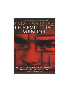 The Evil That Men Do 