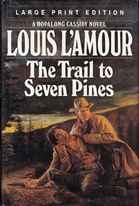 The Trail to Seven Pines 