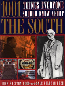 Things Everyone Should Know about the South 