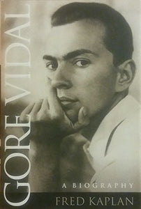 Gore Vidal: a Biography 