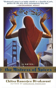 The Mistress of Spices 