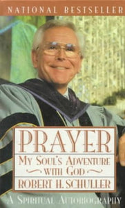 Prayer - My Soul's Adventures with God 