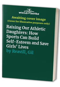 Raising Our Athletic Daughters 