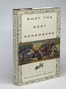 What the Body Remembers 