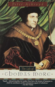 The Life of Thomas More 