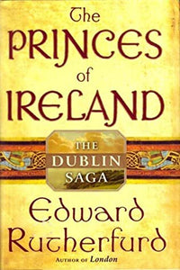 The Princes of Ireland 