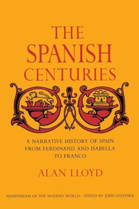 The Spanish Centuries 