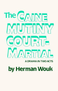 The Caine Mutiny Court-Martial 