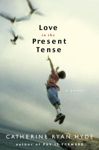 Love in the Present Tense 