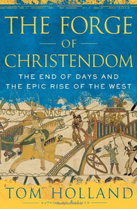 The Forge of Christendom 