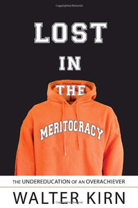 Lost in the Meritocracy 