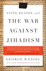 Faith, Reason, and the War Against Jihadism 