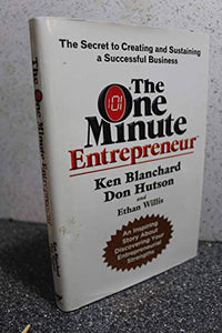 The One Minute Entrepreneur 