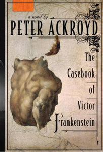 The Casebook of Victor Frankenstein 