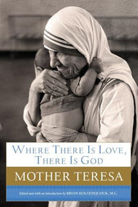 Where There Is Love, There Is God 