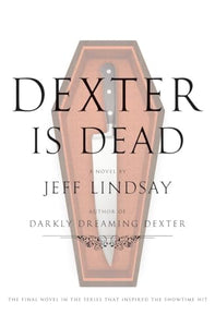 Dexter Is Dead 