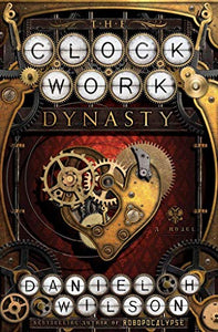 The Clockwork Dynasty 