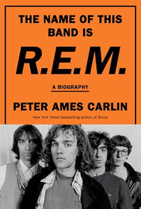 The Name of This Band Is R.E.M. 