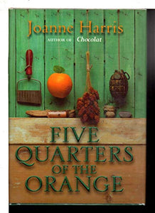 Five Quarters Of The Orange 