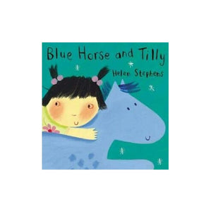 Blue Horse And Tilly 