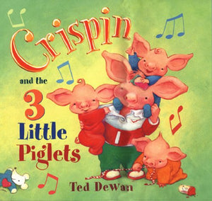 Crispin And The Three Little Piglets 