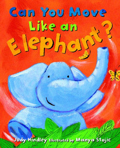 Can You Move Like An Elephant? 