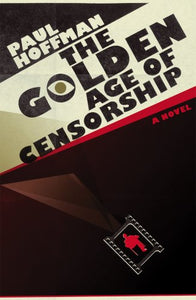 The Golden Age of Censorship 