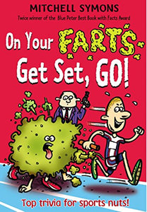 On Your Farts, Get Set, Go! 