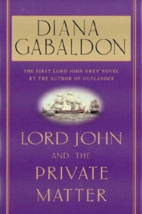 Lord John and the Private Matter 