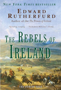 The Rebels of Ireland: The Dublin Saga 