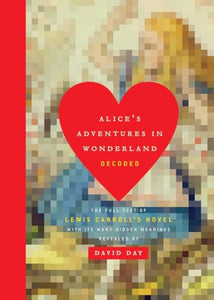 Alice's Adventures in Wonderland Decoded 