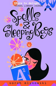 Spells & Sleeping Bags 