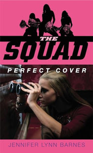 The Squad: Perfect Cover 