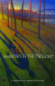 Shadows in the Twilight 