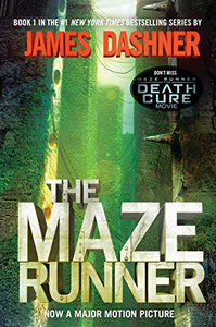 The Maze Runner (Maze Runner, Book One) 