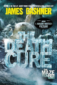 The Death Cure (Maze Runner, Book Three) 