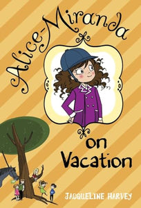 Alice-Miranda on Vacation 