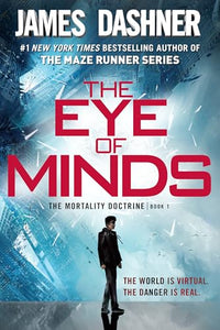 The Eye of Minds (The Mortality Doctrine, Book One) 