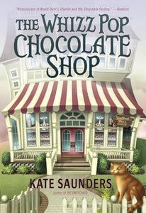 The Whizz Pop Chocolate Shop 