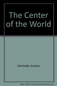 The Center of the World 