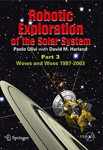 Robotic Exploration of the Solar System 