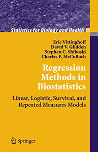 Regression Methods in Biostatistics 