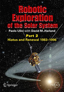 Robotic Exploration of the Solar System 