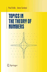 Topics in the Theory of Numbers 