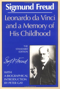 Leonardo da Vinci and a Memory of His Childhood 