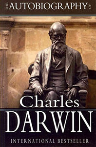 AUTOBIOGRAPHY OF C DARWIN  PA 