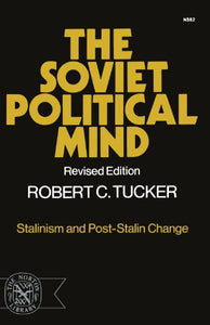 The Soviet Political Mind 